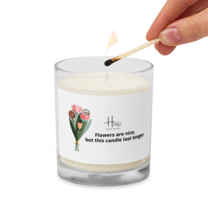 Flowers are cool, but this soy candle last longer - Spring Edition